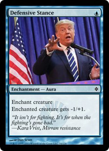 Defensive Stance feature for Donald Trump's Ideal Magic: The Gathering deck.