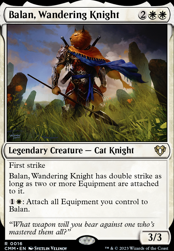 Balan, Wandering Knight feature for Mono-White Voltron EDH- Balan, Wandering Knight