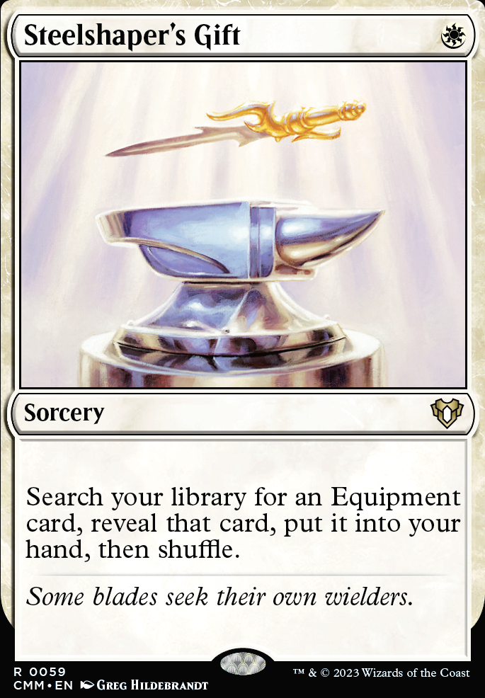Featured card: Steelshaper's Gift
