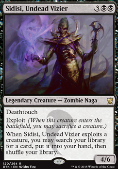 Sidisi, Undead Vizier feature for Cheap deck always wins.