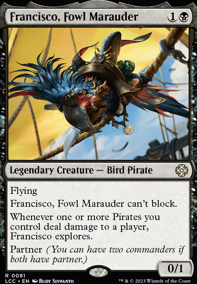 Commander: Francisco, Fowl Marauder