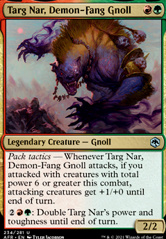 Targ Nar, Demon-Fang Gnoll feature for >$15 Targ Nar EDH