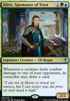 Edric, Spymaster of Trest feature for Easy Card Advantage (~$30)