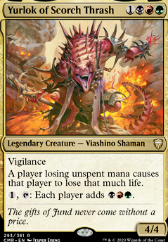Yurlok of Scorch Thrash feature for Give me all the mana
