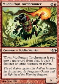 Featured card: Mudbutton Torchrunner