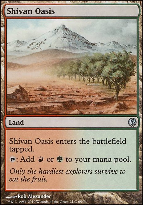 Shivan Oasis feature for Whatever I had five years ago