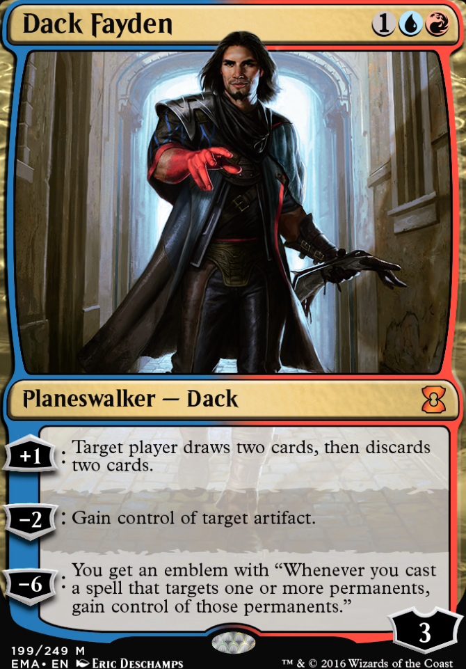 Dack Fayden feature for Mr. Steal yo deck.