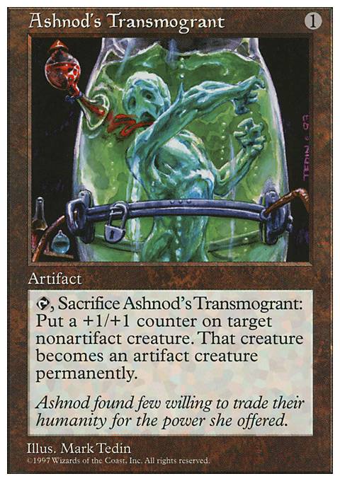 Featured card: Ashnod's Transmogrant
