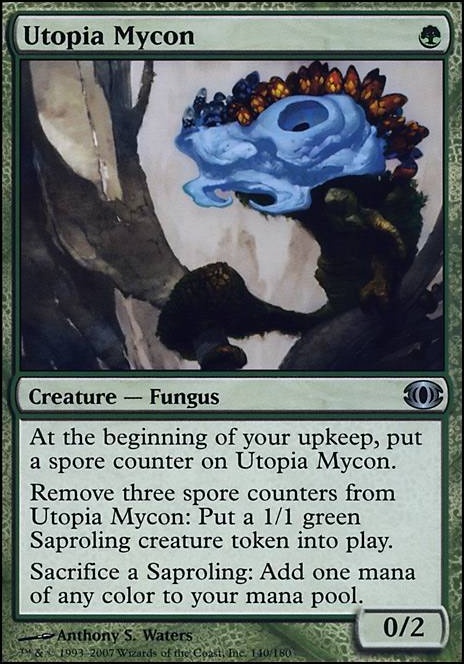 Utopia Mycon feature for This deck does two things, chew bubble gum &...