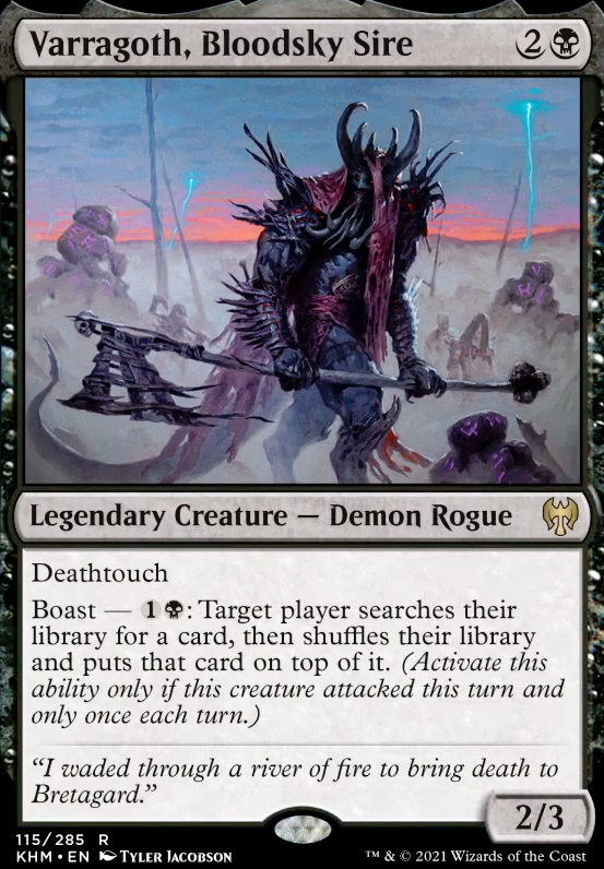 Varragoth, Bloodsky Sire feature for B/R Deathtouch Destruction
