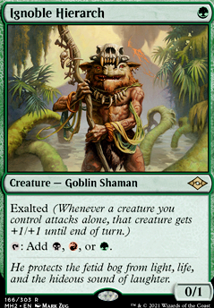 Ignoble Hierarch feature for Goblins Jund Vialless