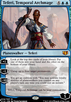 Teferi, Temporal Archmage feature for Teferi's Whom Will control the Board