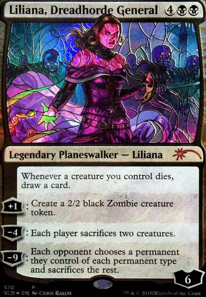 Liliana, Dreadhorde General feature for Night of the living...deck?