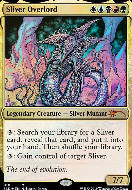 Sliver Overlord feature for Deck does not contain a lapdance *ding* Sliver EDH