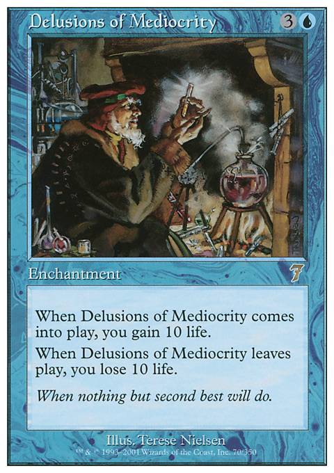 Featured card: Delusions of Mediocrity