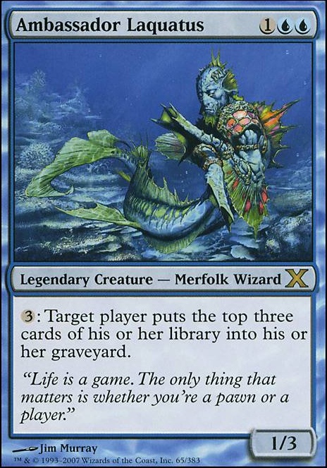Ambassador Laquatus feature for The best Damn Mill deck in tiny leaders!