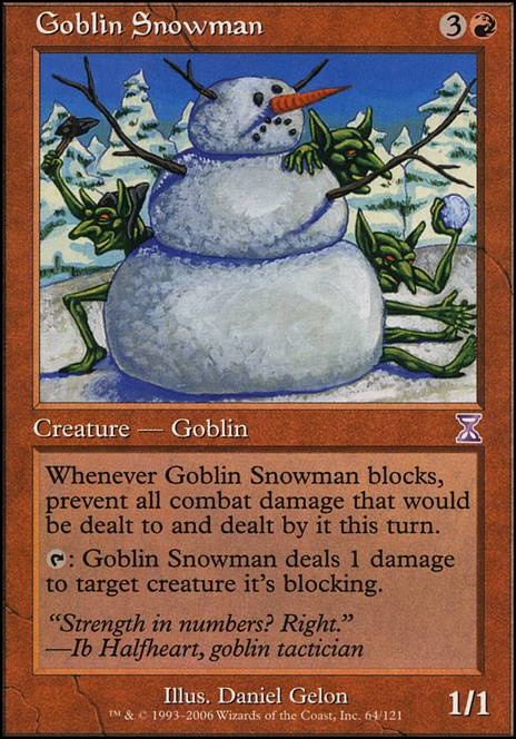 Goblin Snowman feature for A Burn Deck Someone Gave Me