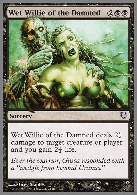 Featured card: Wet Willie of the Damned