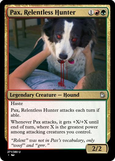 Pax, Relentless Hunter