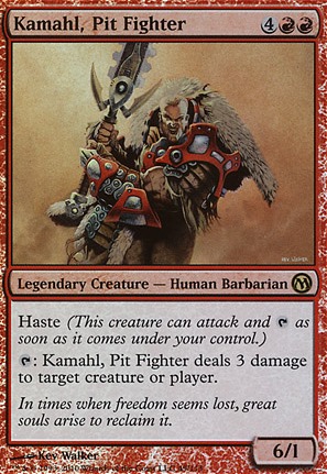 Commander: Kamahl, Pit Fighter