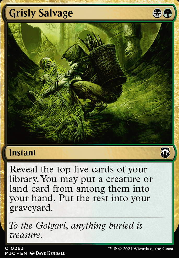 Grisly Salvage feature for 1st EDH deck