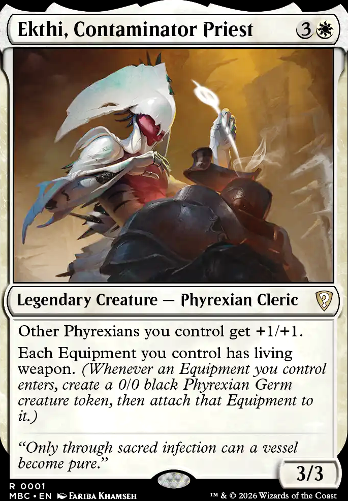 Ekthi, Contaminator Priest feature for Phyrexian Weapons