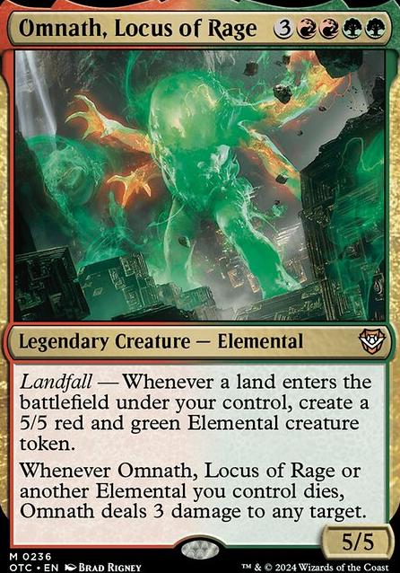 Omnath, Locus of Rage feature for It's raining lands!