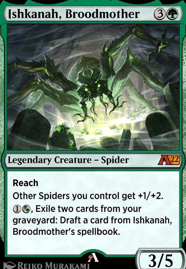 Featured card: Ishkanah, Broodmother