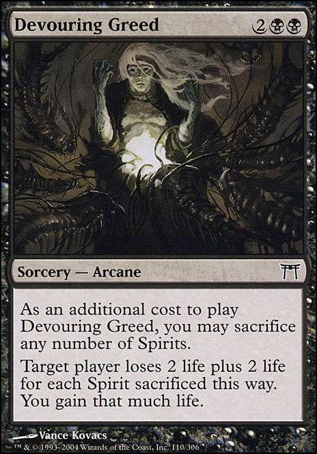 Devouring Greed feature for Sacrificial Spirits (Modern Budget Weenies)