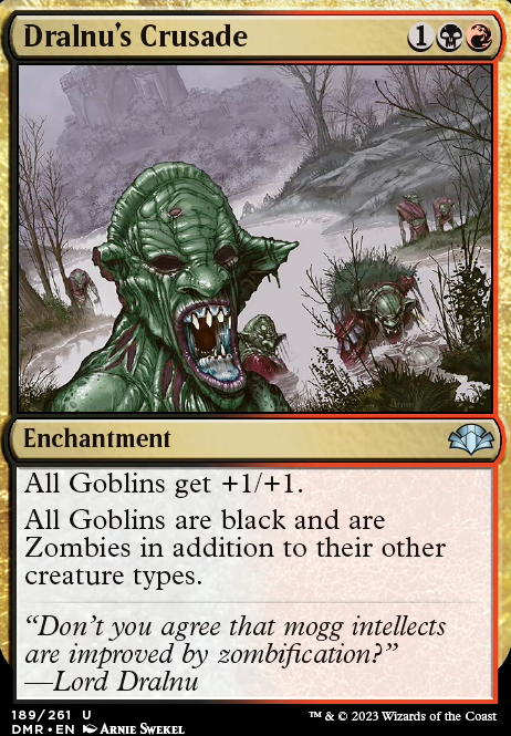 Dralnu's Crusade feature for Goblins? Zombies? Who knows!