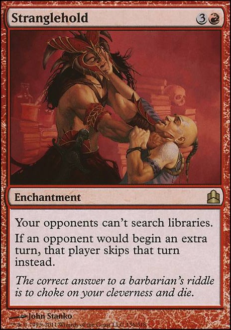 Stranglehold feature for EDH Haters / STAX / Prison / Group Slugs