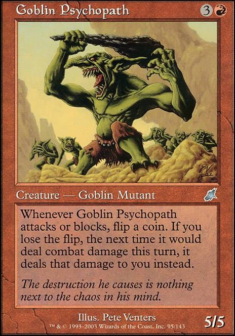 Featured card: Goblin Psychopath