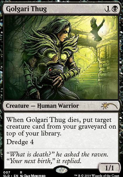 Golgari Thug feature for Will Dredge Work?