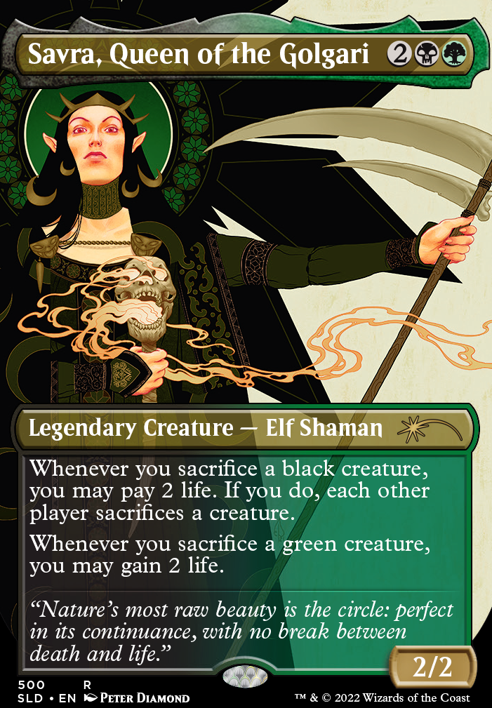 Savra, Queen of the Golgari feature for "Let them eat worms..."