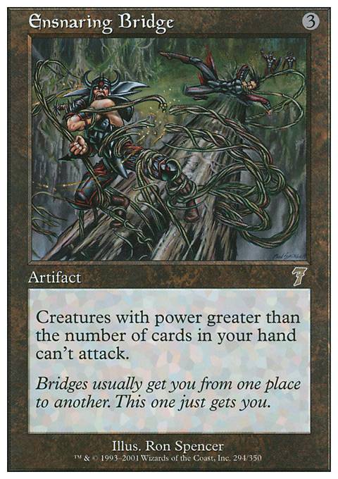 Featured card: Ensnaring Bridge